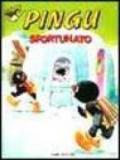 Pingu sfortunato