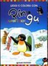 Leggi e colora con Pingu. Supercolor