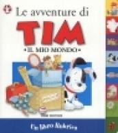 Le avventure di Tim. Il mio mondo