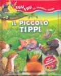 Il piccolo Tippi. Ediz. illustrata