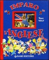 Imparo l'inglese. Ediz. illustrata