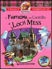 Il fantasma del castello di Loch Mess. Con sticker