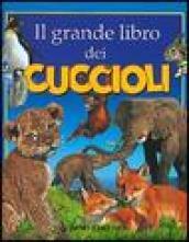 Il grande libro dei cuccioli