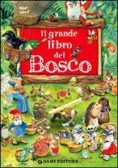 Il grande libro del bosco