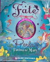 Perla. Fatina del mare. Ediz. illustrata