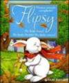 Flipsy. Ho tanta fame! Ho tanto freddo! Ho tanto sonno! Ediz. illustrata