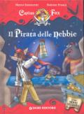 Il pirata delle nebbie. Con stickers. Ediz. illustrata