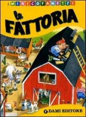 La fattoria. Le stagioni-I mestieri-Quante cose!-Gli animali