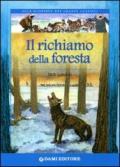 Il richiamo della foresta (Alla scoperta dei grandi classici)