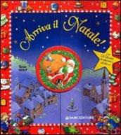 Arriva il Natale! Ediz. illustrata