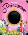 Principesse. Ediz. illustrata