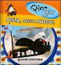 Pista, arriva Pingu!