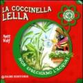 La coccinella Lella. Ediz. illustrata