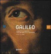 Galileo. Images of the universe from antiquity to the telescope. Ediz. illustrata