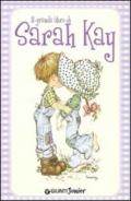 Il grande libro di Sarah Kay. Ediz. illustrata