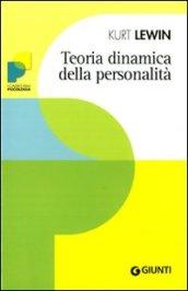 Teoria dinamica della personalità (I classici della psicologia)