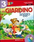 Nel giardino. Per la 3ª classe elementare. Con e-book