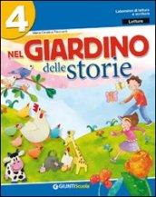 Nel giardino delle storie. Sussidiario dei linguaggi. Per la 4ª classe elementare. Con e-book