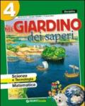 Nel giardino dei saperi. Sussidiario delle discipline. Ambito matematico. Per la 4ª classe elementare. Con e-book