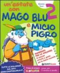 Un'estate con Mago Blu e Micio Pigro 2-Occhio alla fata! Per la Scuolaelementare