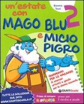 Un'estate con Mago Blu e Micio Pigro 2-Occhio alla fata! Per la Scuolaelementare