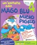 Un'estate con Mago Blu e Micio Pigro 4-I pensieri nell'armadio. Per la Scuola elementare