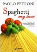 Spaghetti my love