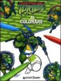 Ninja da colorare. Teenage mutant ninja turtles. Ediz. illustrata