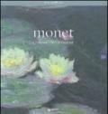 Monet. Il tempo delle ninfee. Ediz. illustrata