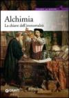 Alchimia. La chiave dell'immortalità