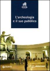 L'archeologia e il suo pubblico