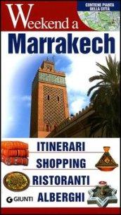 Marrakech. Itinerari, shopping, ristoranti, alberghi