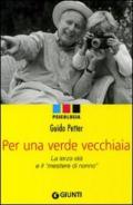 Per una verde vecchiaia. La terza età e il «mestiere di nonno»