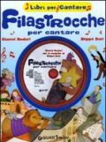 Filastrocche per cantare. Ediz. illustrata. Con CD Audio