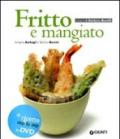 Fritto e mangiato. Ediz. illustrata. Con DVD