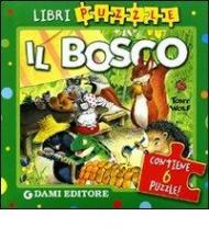 Il bosco. Con 6 puzzle
