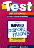 Imparo parole nuove. Valutazione e potenziamento delle abilità lessicali a partire dalla classe terza