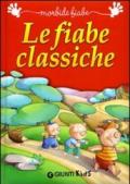 Le fiabe classiche. Ediz. illustrata