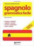 Spagnolo. Grammatica facile