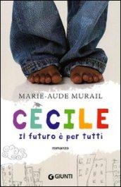 Cécile. Il futuro è per tutti (Extra)