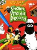 Colora con Shaun, vita da pecora. Ediz. illustrata