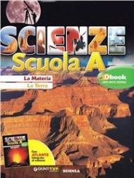 Scienze scuola. La materia e la terra-La vita, il corpo umano-In laboratorio. Con espansione online