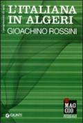 L'italiana in Algeri: Gioacchino Rossini. Ediz. multilingue