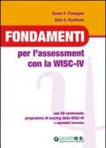 Fondamenti per l'assessment con la WISC-IV. Con CD-ROM