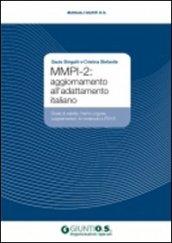 MMPI-2: aggiornamento all'adattamento italiano. Scale di validità, Harris-Lingoes, supplementari, di contenuto e PSY-5