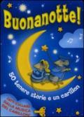 Buonanotte! 50 tenere storie. Con carillon. Ediz. illustrata