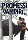 Promessi Vampiri (Jessica Vol. 1)