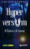 Hyperversum. Il Falco e il Leone