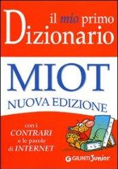 Il mio primo dizionario. Nuovo MIOT