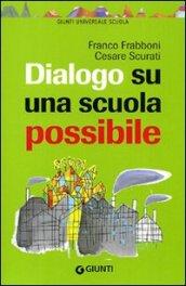 Dialogo su una scuola possibile